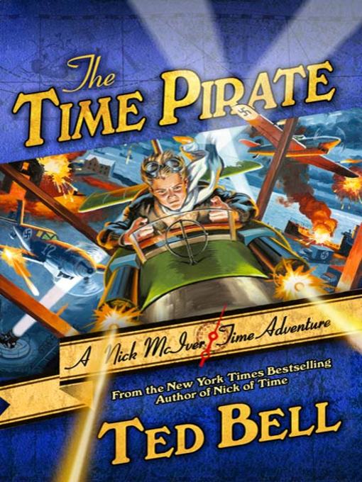 Title details for The Time Pirate by Ted Bell - Wait list